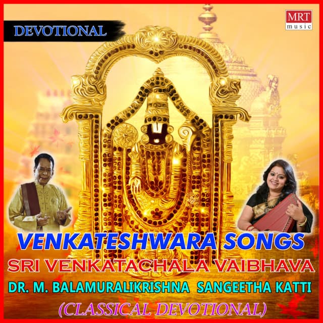 Sri Venkatachala Vaibhava - Dr. M. Balamuralikrishna