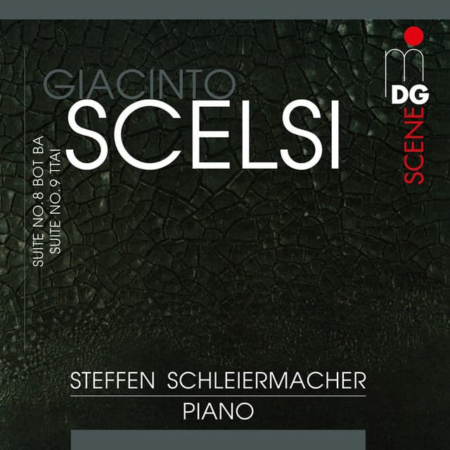 Scelsi: Suites No. 8 & 9 - Giacinto Scelsi