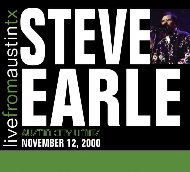 Live From Austin, TX '00 - Steve Earle