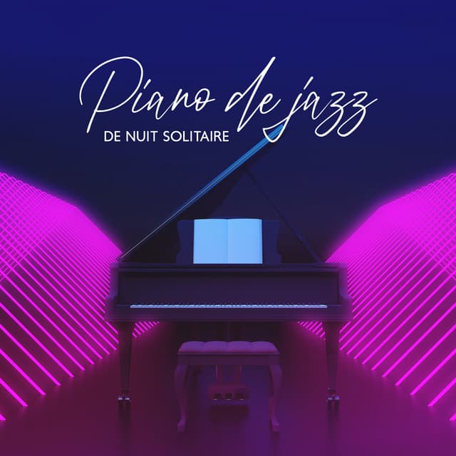 Piano de jazz de nuit solitaire: Ballades nostalgiques au piano pour âmes solitaires - Triste piano musique oasis