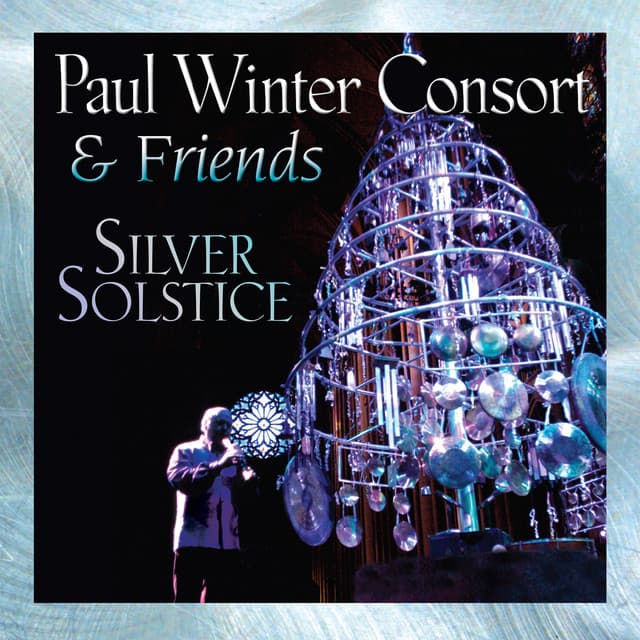 Silver Solstice - Paul Winter Consort