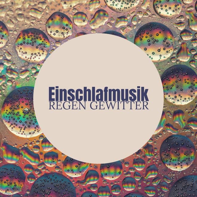 Einschlafmusik Regen Gewitter: die Entspannendsten Geräusche der Natur zum tiefen Schlafen - Entspannungsmusik Universe