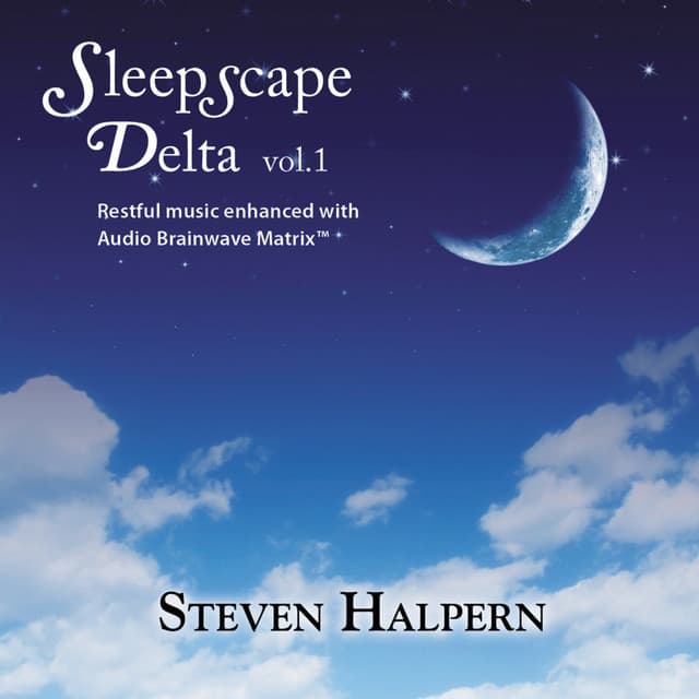 Sleepscape Delta - Steven Halpern