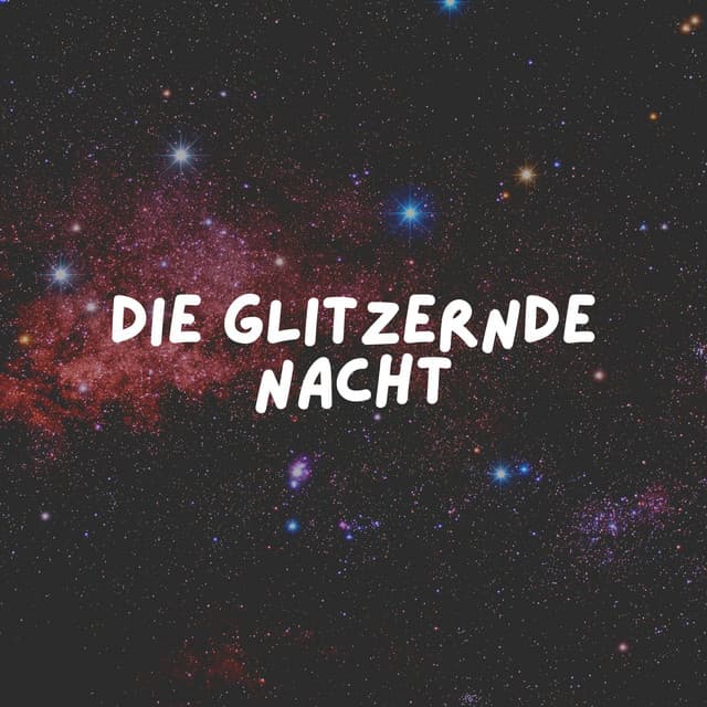 Die Glitzernde Nacht - Meditationsmusik Künstler