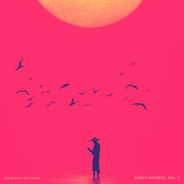 Early Mcghee, Vol. 3 - Howard McGhee