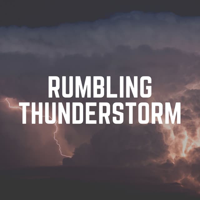 Rumbling Thunderstorm - Stormy Station