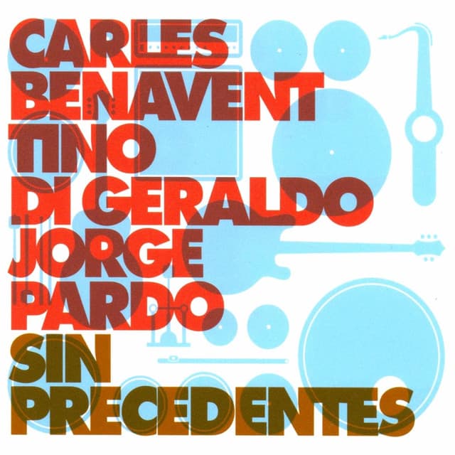 Sin Precedentes - Carles Benavent