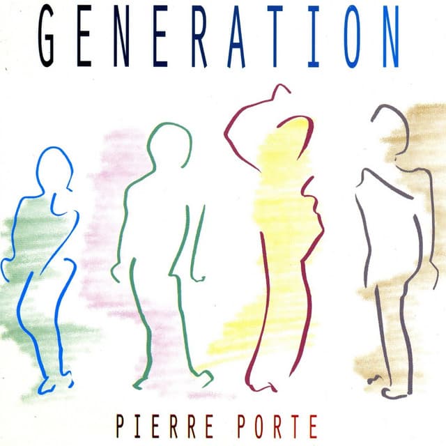 Génération - Pierre Porte