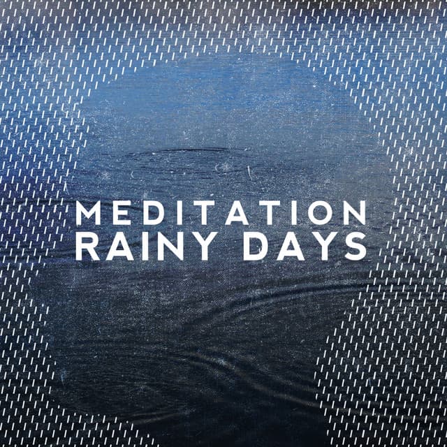 Meditation: Rainy Days - Natural Rain Sounds