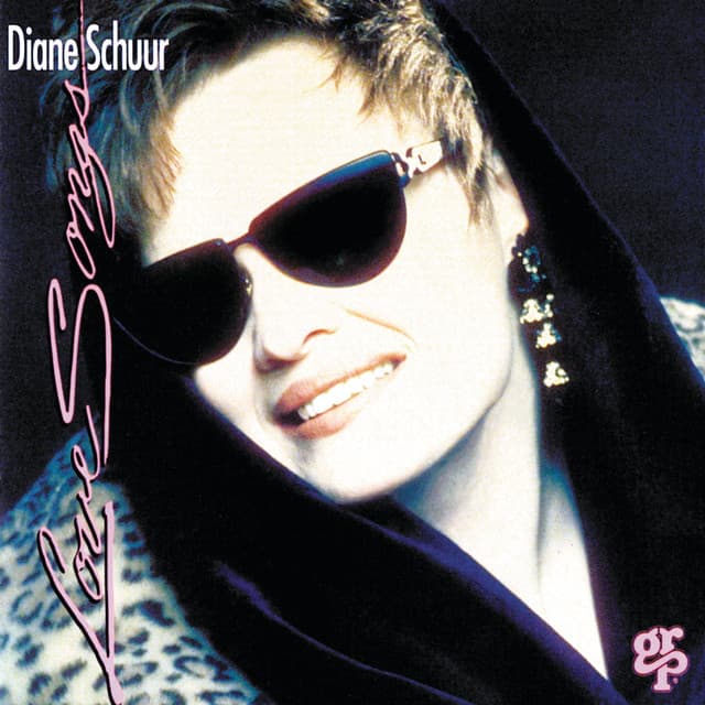 Love Songs - Diane Schuur