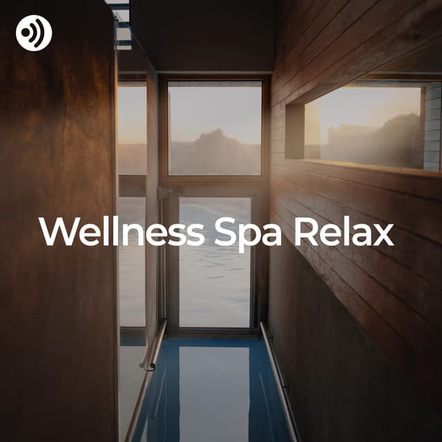 Wellness Spa Relax: Deep Calm - Spa Relax Music
