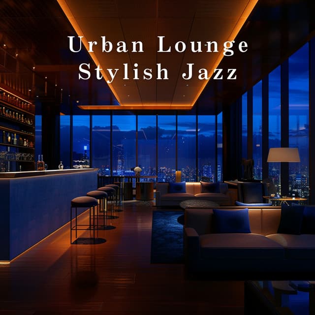 Urban Lounge Stylish Jazz - Eximo Blue
