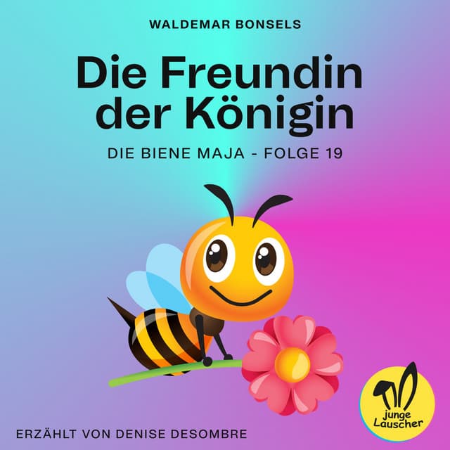 Die Freundin der Königin - Die Biene Maja