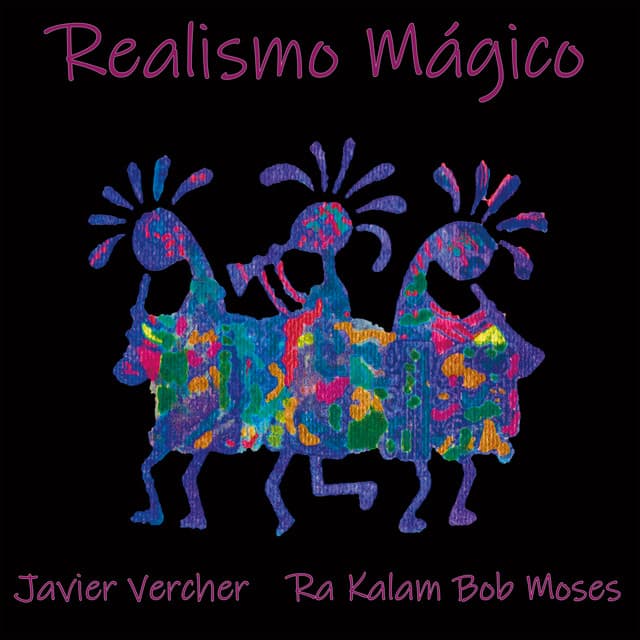 Realismo Mágico - Ra-Kalam Bob Moses