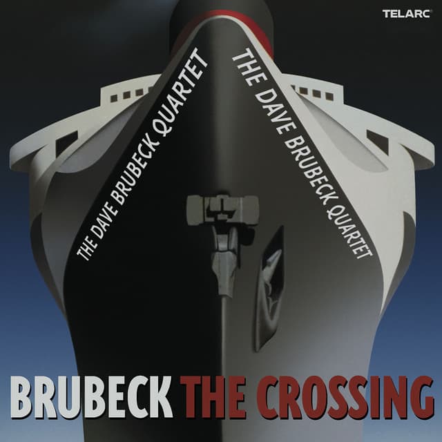 The Crossing - The Dave Brubeck Quartet