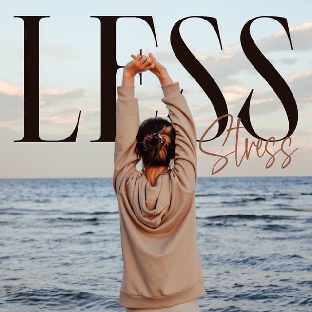 Less Stress: Deep Breath and Relaxation - Mind State Zen Dimension