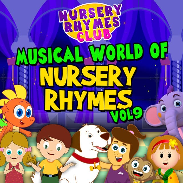 Musical World of Nursery Rhymes, Vol. 9 - Nursery Rhymes Club