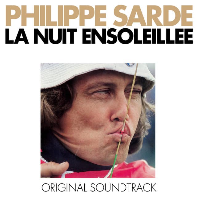 La nuit ensoleillée - Philippe Sarde