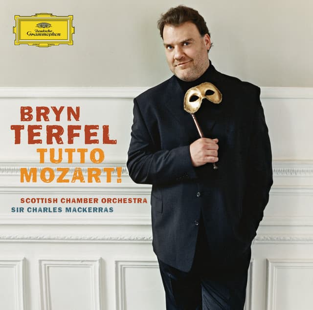 Bryn Terfel: Tutto Mozart! - Wolfgang Amadeus Mozart