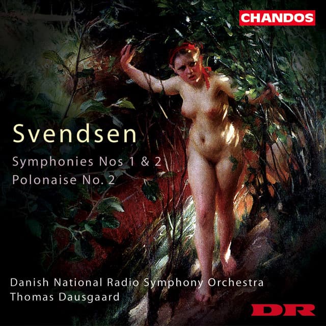 Svendsen: Symphonies Nos. 1 and 2 & Polonaise No. 2 - Johan Svendsen