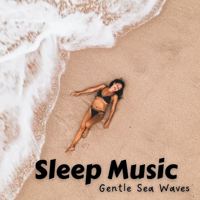 Sleep Music: Gentle Sea Waves - Sleep Alpha Waves