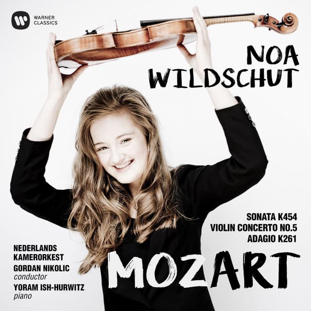 Mozart: Violin Concerto No. 5, Violin Sonata No. 32 & Adagio - Wolfgang Amadeus Mozart