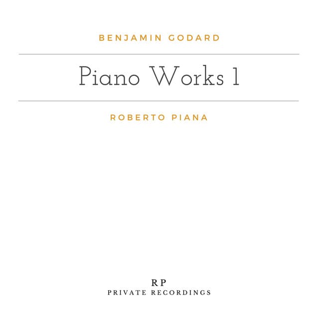 Benjamin Godard: Piano Works 1 - Benjamin Godard