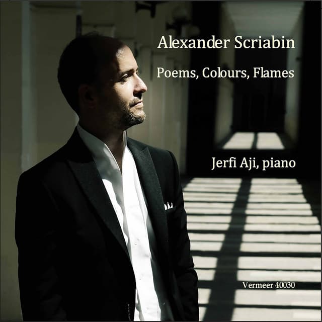 Poems, Colors, Flames - Alexander Scriabin