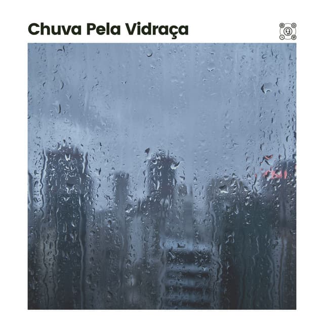 Chuva Pela Vidraça - Sons da natureza HD