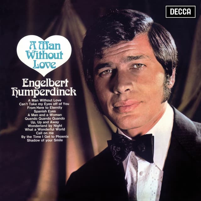 A Man Without Love - Engelbert Humperdinck
