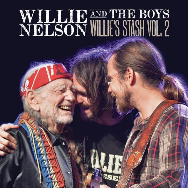 Willie and the Boys: Willie's Stash Vol. 2 - Lukas Nelson