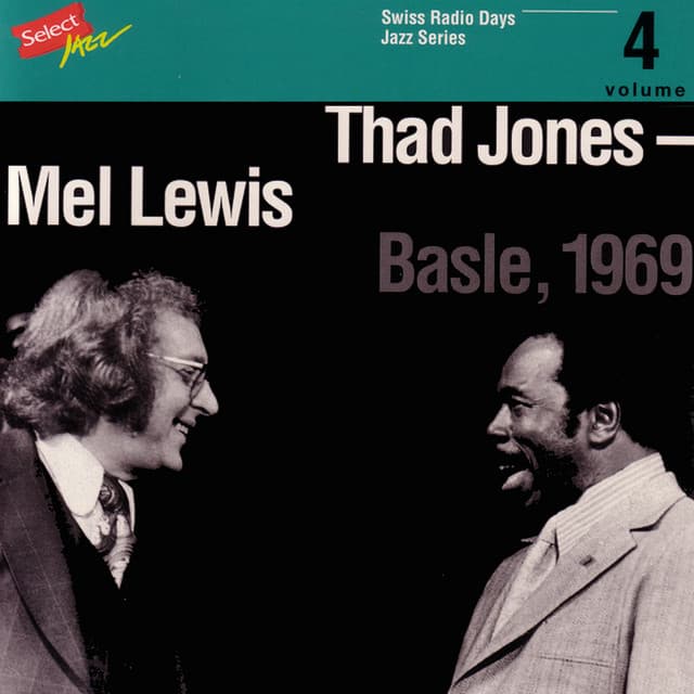 Swiss Radio Days Jazz Series, Vol. 4 - Thad Jones