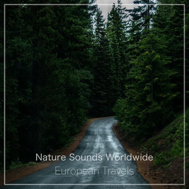 European Travels - Nature Sounds Worldwide