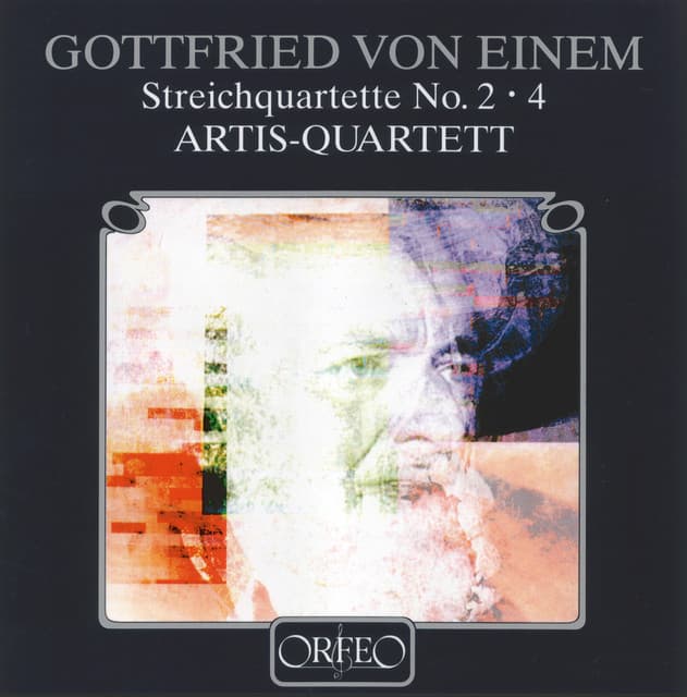 Einem: String Quartets Nos. 2 & 4 - Gottfried von Einem