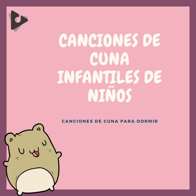 Canciones de cuna infantiles de niños - Canciones de cuna para dormir