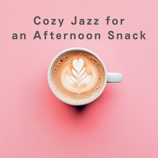 Cozy Jazz for an Afternoon Snack - Relaxing Piano Crew
