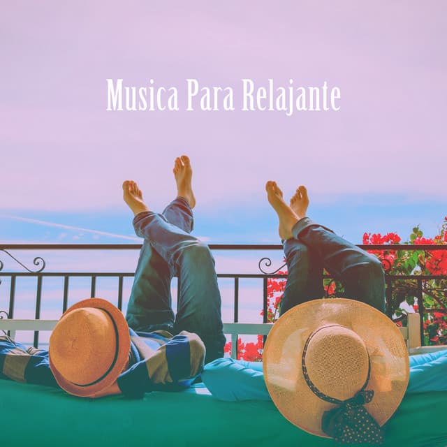 Musica Para Relajante - Musica Relajante
