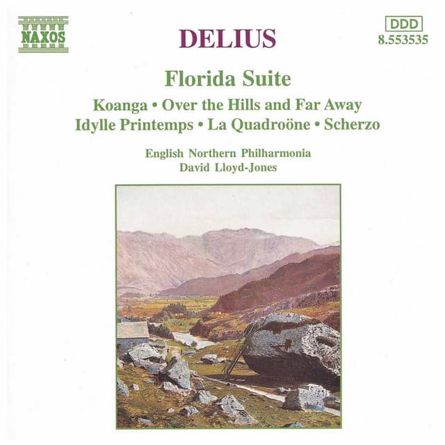 Delius: Florida Suite - Over the Hills and Far Away - Frederick Delius