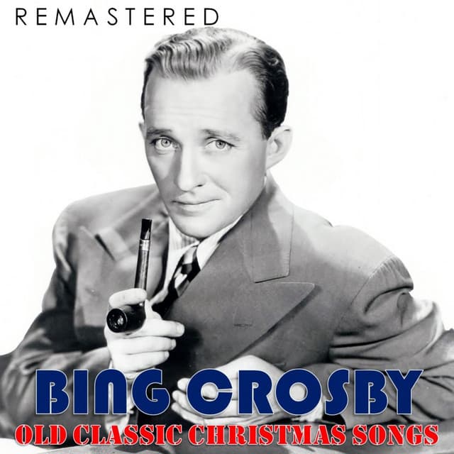 Old Classic Christmas Songs - Bing Crosby
