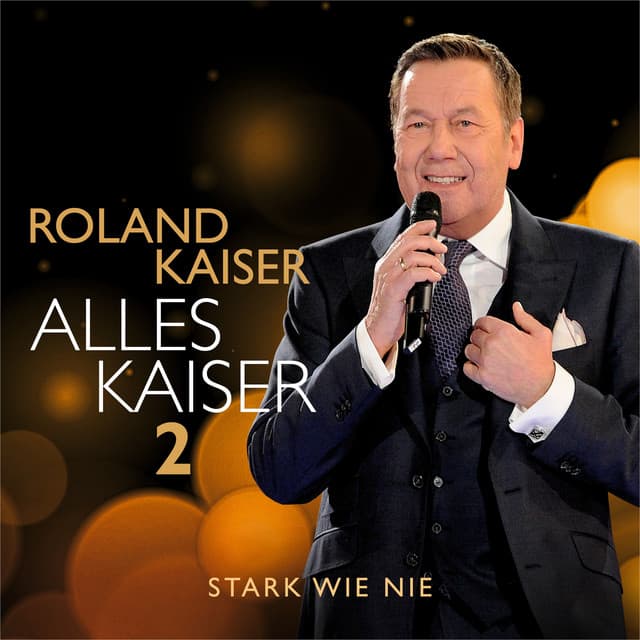 Alles Kaiser 2 - Roland Kaiser