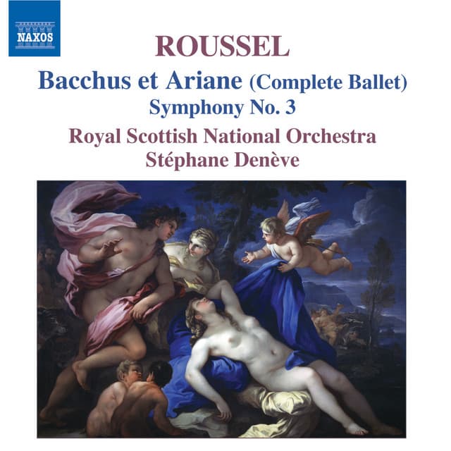 Roussel, A.: Bacchus Et Ariane  / Symphony No. 3 - Albert Roussel