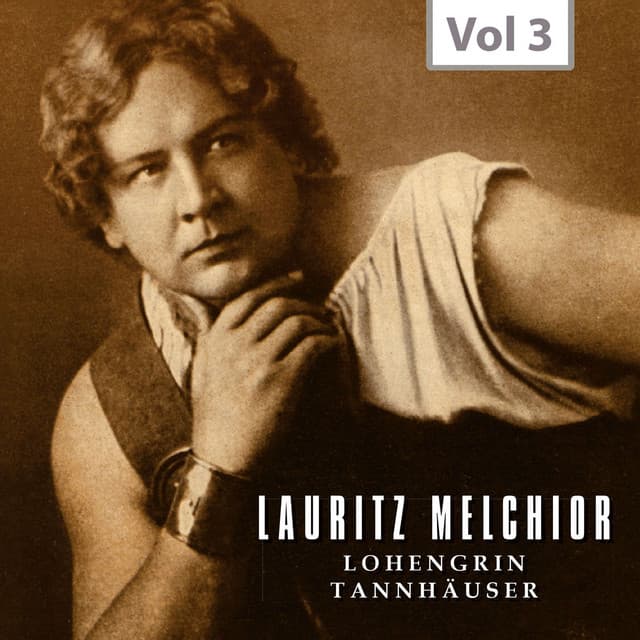 Lauritz Melchior, The King Size Hero, Vol. 3 - Richard Wagner