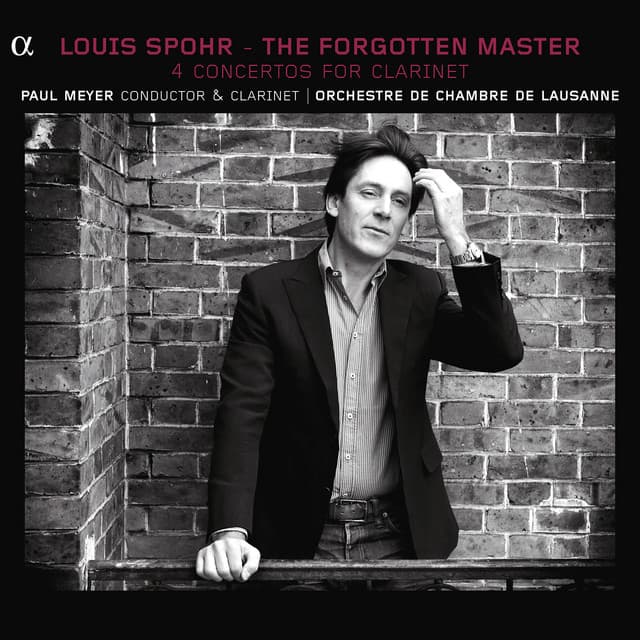Spohr: The Forgotten Master - Louis Spohr