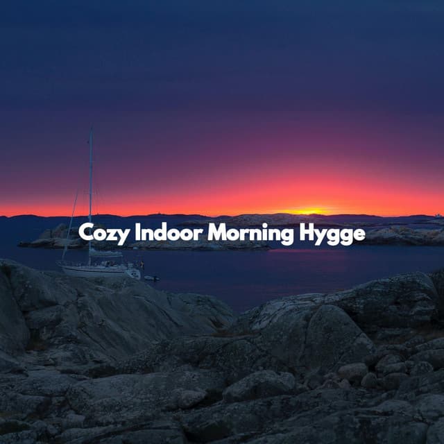 Cozy Indoor Morning Hygge - Study Music Deluxe