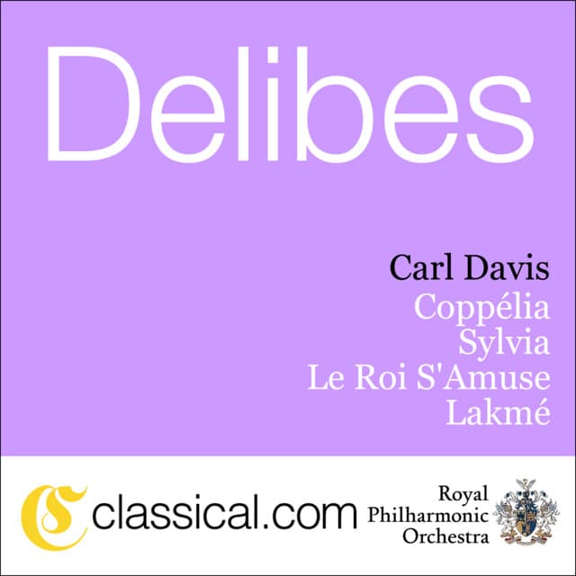 Léo Delibes, Sylvia - Léo Delibes