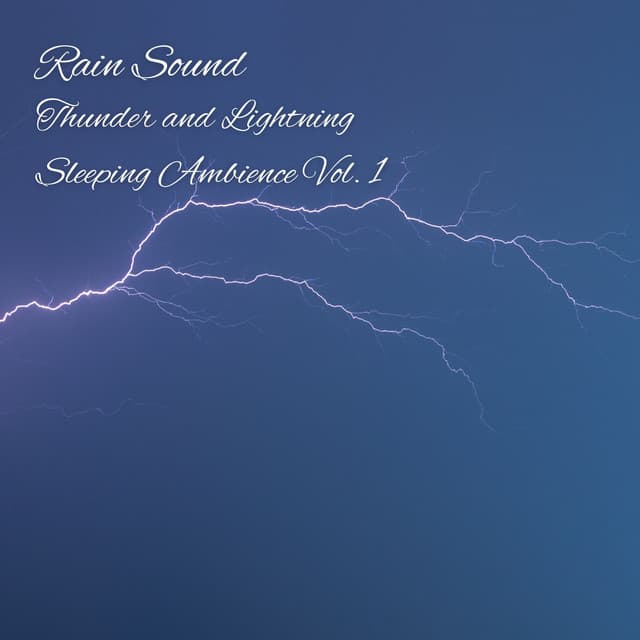 Rain Sound: Thunder and Lightning Sleeping Ambience Vol. 1 - Baby Sleep Music Academy