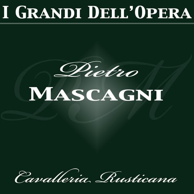 Cavalleria Rusticana - Orchestra Del Teatro Alla Scala, Milano