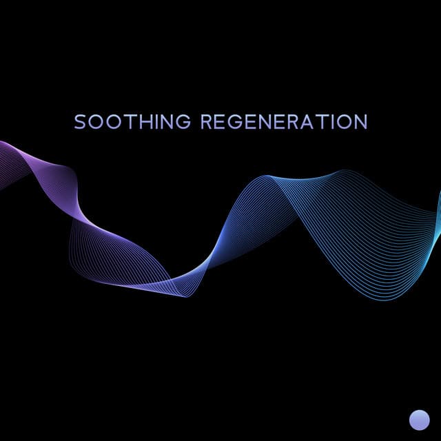 Soothing Regeneration: 333 Hz Healing Mind and Body Tones - Calm Down Relief Sounds