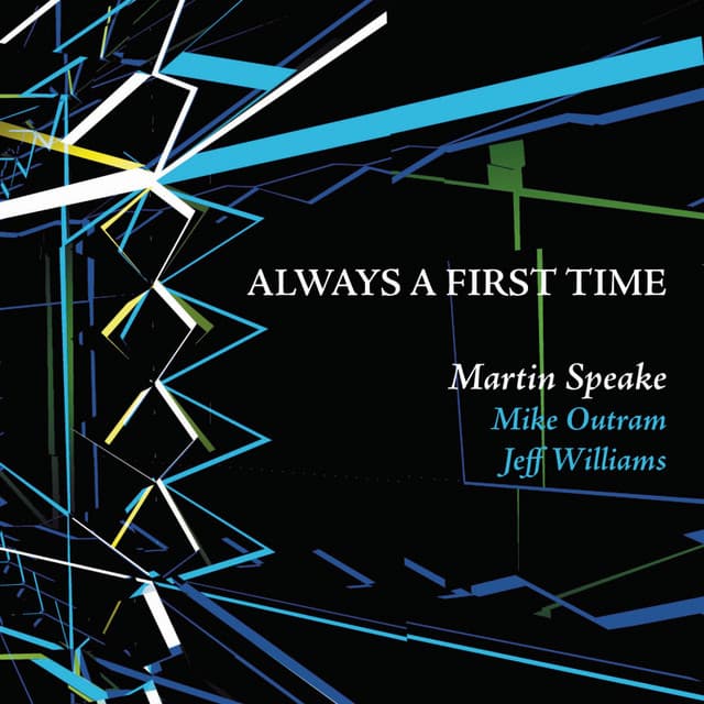 Always a First Time - Martin Speake
