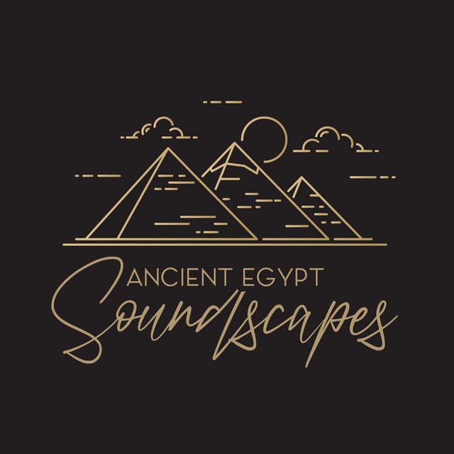 Ancient Egypt Soundscapes - Mathieu Age